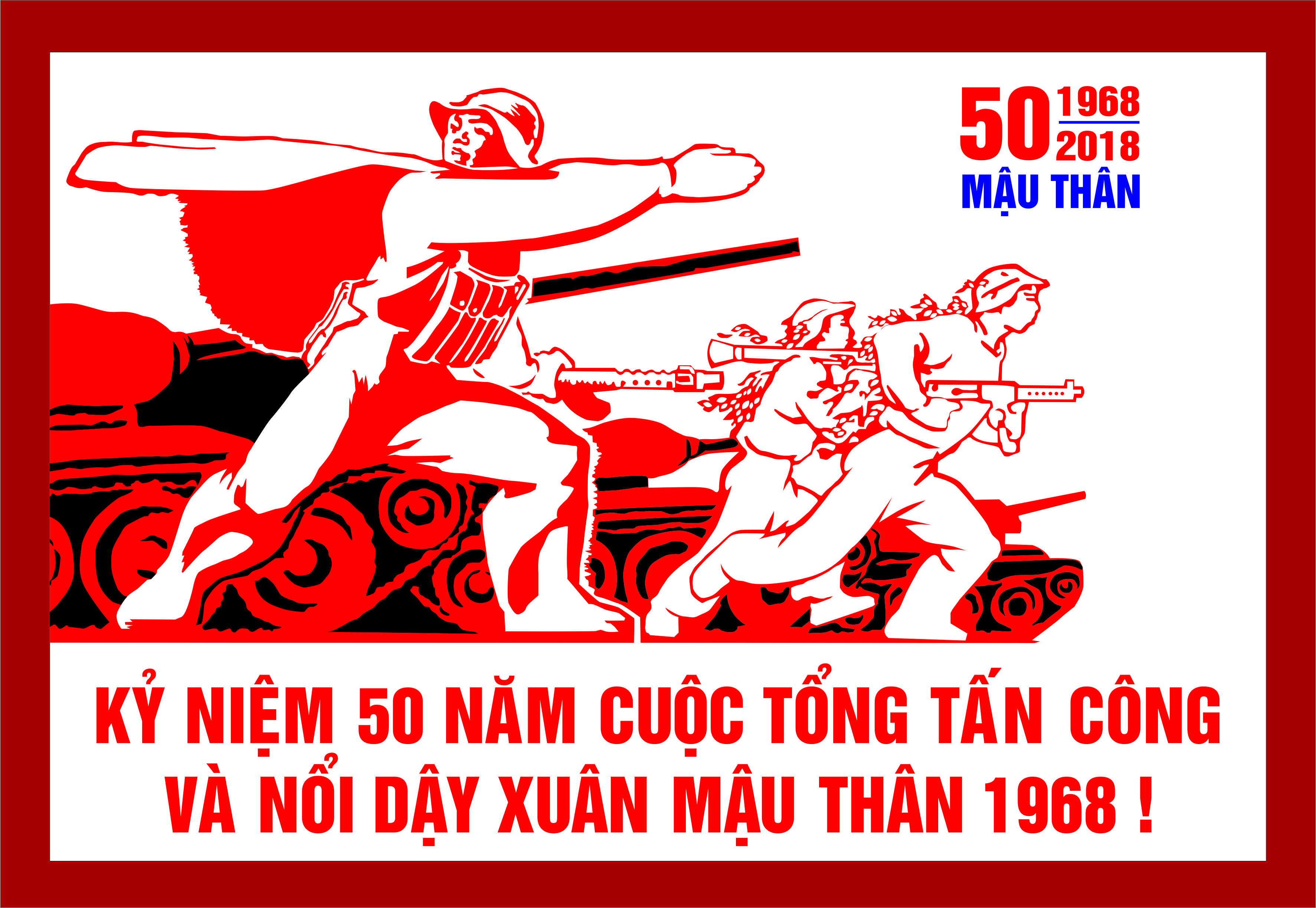 Tranh cổ động kỷ niệm 50 năm Xuân Mậu Thân 1968
